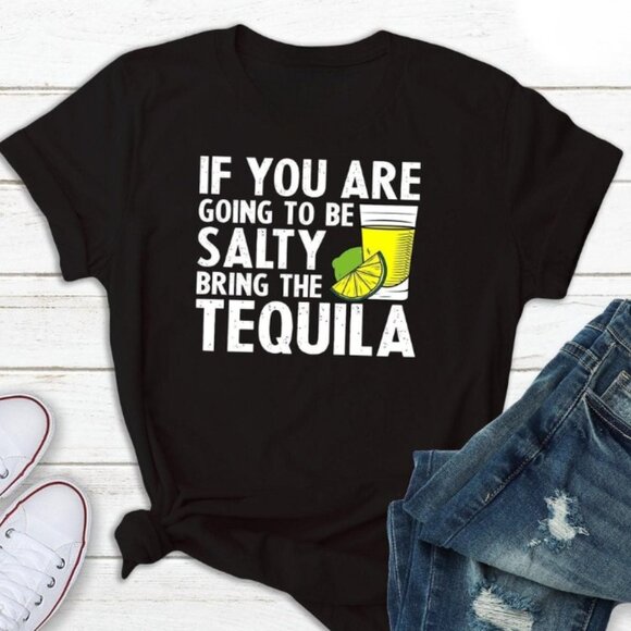Tops - Tequila T Shirt, Sassy Party Gift